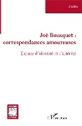 Cover-Bild zum Titel 'Joë Bousquet :' von 'Zhi Bie'