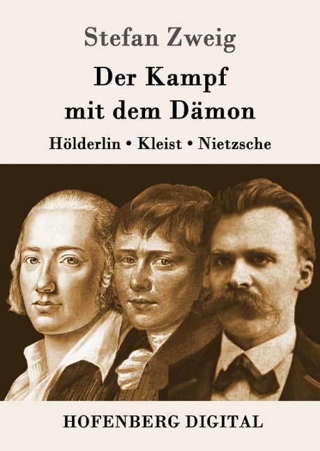 Der Kampf mit dem Dämon - Stefan Zweig