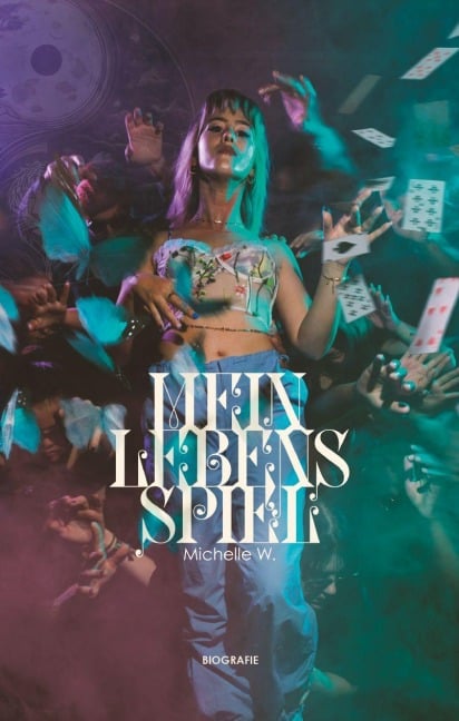 Mein Lebensspiel - Michelle W.