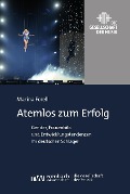 Cover-Bild zum Titel 'Atemlos zum Erfolg' von 'Marina Forell'