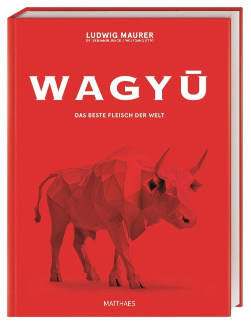 Wagyu - Ludwig Maurer, Wolfgang Otto, Benjamin Junck