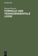 Cover-Bild zum Titel 'Formale und transzendentale Logik' von 'Edmund Husserl'