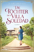 Cover-Bild zum Titel 'Die Töchter der Villa Soledad' von 'Alaitz Extremera Leceaga'