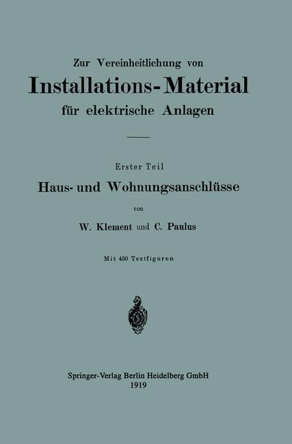 Zur Vereinheitlichung von Installations-Material für elektrische Anlagen - Wilhelm Klement, Clemens Paulus