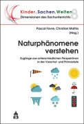 Cover-Bild zum Titel 'Naturphänomene verstehen' von ''