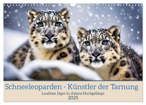 Schneeleoparden - Meister der Tarnung (Wandkalender 2025 DIN A3 quer), CALVENDO Monatskalender - Claudia Kleemann