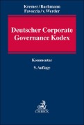 Cover-Bild zum Titel 'Deutscher Corporate Governance Kodex' von 'Thomas Kremer, Gregor Bachmann, Daniela Favoccia, Axel Von Werder, Henrik-Michael Ringleb'
