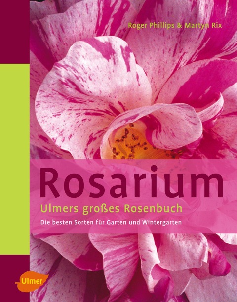 Rosarium - Roger Phillips, Martyn Rix