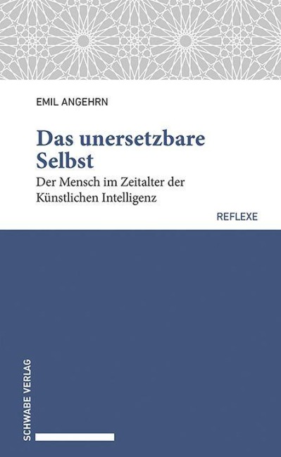 Das unersetzbare Selbst - Emil Angehrn