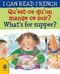 Cover-Bild zum Titel 'Qu'est-ce qu'on mange ce soir? / What's for supper?' von 'Mary Risk'