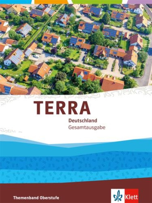 TERRA Deutschland. Gesamtausgabe. Themenband - Oberstufe - 