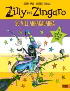 Cover-Bild zum Titel 'Zilly und Zingaro. So viel Abrakadabra' von 'Korky Paul, Valerie Thomas'