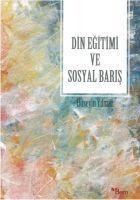 Din Egitimi ve Sosyal Baris - Hüseyin Yilmaz