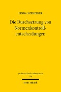 Cover-Bild zum Titel 'Die Durchsetzung von Normenkontrollentscheidungen' von 'Linda Schneider'