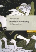 Cover-Bild zum Titel 'Deutscher Märchenkatalog' von 'Hans-Jörg Uther'