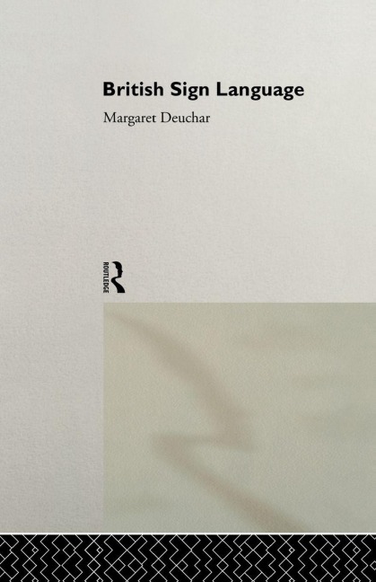 British Sign Language - Margaret Deuchar