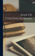 Cover-Bild zum Titel 'Jean de Chateaumorand' von 'Anonymous'