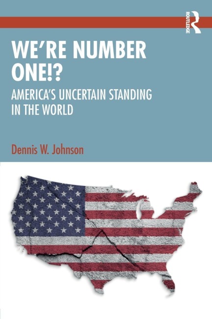 We're Number One!? - Dennis W. Johnson