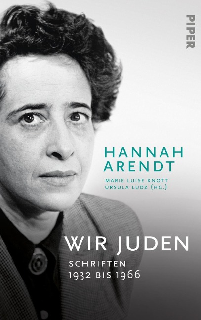 Wir Juden - Hannah Arendt