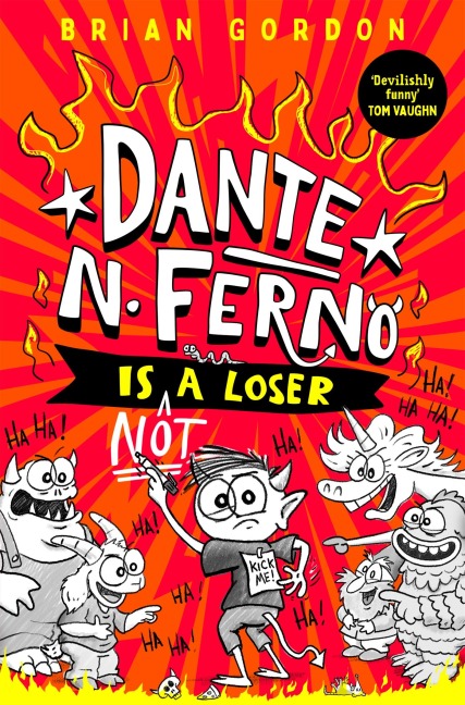 Dante N. Ferno is NOT a Loser - Brian Gordon