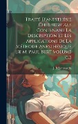 Cover-Bild zum Titel 'Traité d'anesthésie chirurgicale contenant la description et les applications de la méthode anesthésique de M. Paul Bert Volume c.2' von 'Rottenstein J. B'