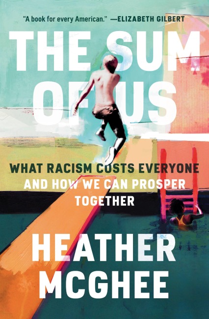 The Sum of Us - Heather Mcghee