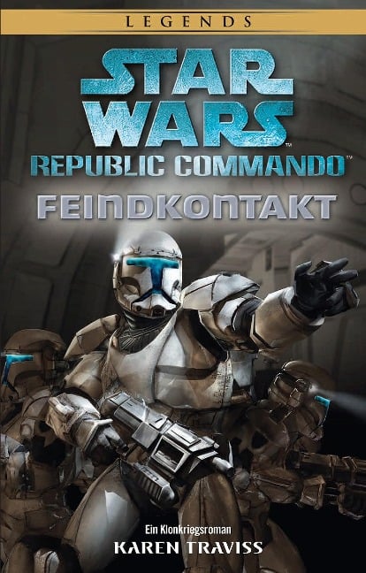 Star Wars: Republic Commando - Feindkontakt (Neuausgabe) - Karen Traviss