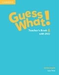 Guess What! Level 6 Teacher's Book British English - Lucy Frino