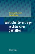 Cover-Bild zum Titel 'Wirtschaftsverträge rechtssicher gestalten' von 'Detlef Ulmer, Christoph Schmitt'