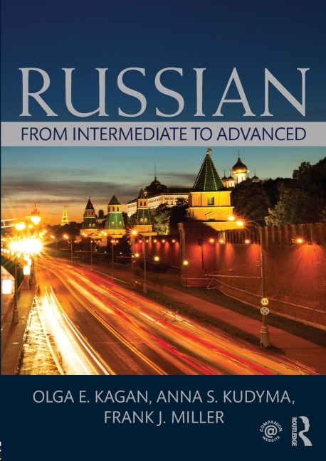 Russian - Olga E. Kagan, Kudyma S. Anna, Frank J. Miller