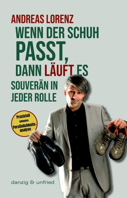 Wenn der Schuh passt, dann läuft es - Andreas Lorenz