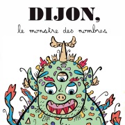 Cover-Bild zum Titel 'Dijon, le monstre des nombres' von 'David Ethector'