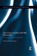 Cover-Bild zum Titel 'John Owen and the Civil War Apocalypse' von 'Martyn Calvin Cowan'