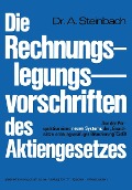 Cover-Bild zum Titel 'Die Rechnungslegungsvorschriften des Aktiengesetzes 1965' von 'Adalbert Steinbach'