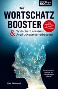 Cover-Bild zum Titel 'Der Wortschatz-Booster - Wortschatz erweitern & Ausdrucksweise verbessern' von 'Joris Weitenbach'