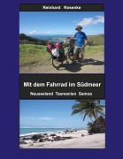 Cover-Bild zum Titel 'Mit dem Fahrrad im Südmeer' von 'Reinhard Rosenke'