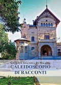 Cover-Bild zum Titel 'Caleidoscopio di racconti' von 'Giuseppe Giaconia Di Migaido'