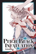 Cover-Bild zum Titel 'Pitch-Black Infatuation' von 'Rokakoen'