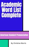 Cover-Bild zum Titel 'Academic Word List Complete with American Pronunciation' von 'Christine Morris'