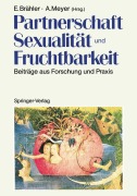 Cover-Bild zum Titel 'Partnerschaft, Sexualität und Fruchtbarkeit' von ''