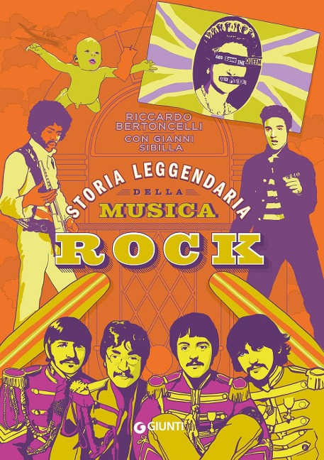 Storia leggendaria della musica rock - Riccardo Bertoncelli, Gianni Sibilla