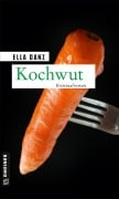 Cover-Bild zum Titel 'Kochwut' von 'Ella Danz'