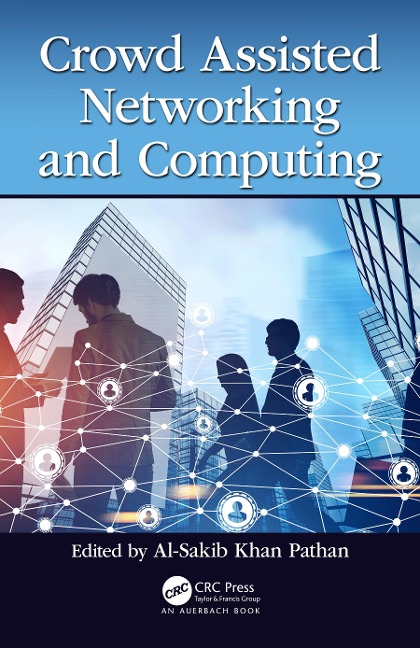 Crowd Assisted Networking and Computing - 