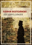 Cover-Bild zum Titel 'Fjodor Dostojewski: Der Doppelgänger. Vollständige Neuausgabe' von 'Fjodor Dostojewski'