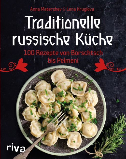 Traditionelle russische Küche - Anna Matershev, Lena Kruglov