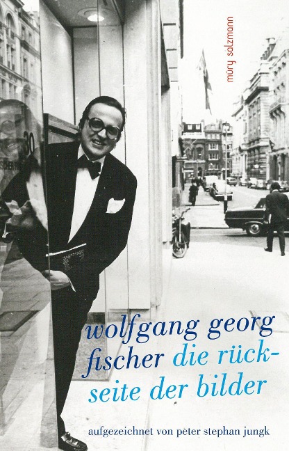 Die Rückseite der Bilder - Wolfgang Georg Fischer