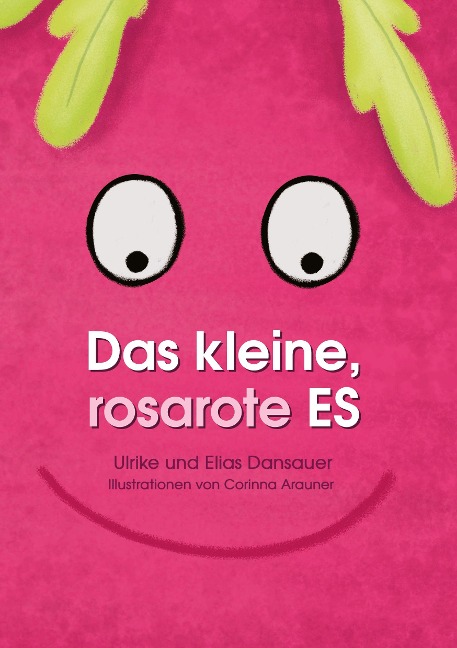 Das kleine, rosarote Es - Ulrike Dansauer, Elias Dansauer