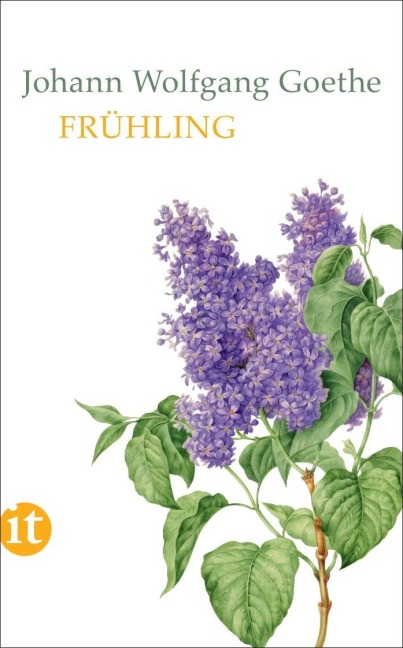 Frühling - Johann Wolfgang Goethe