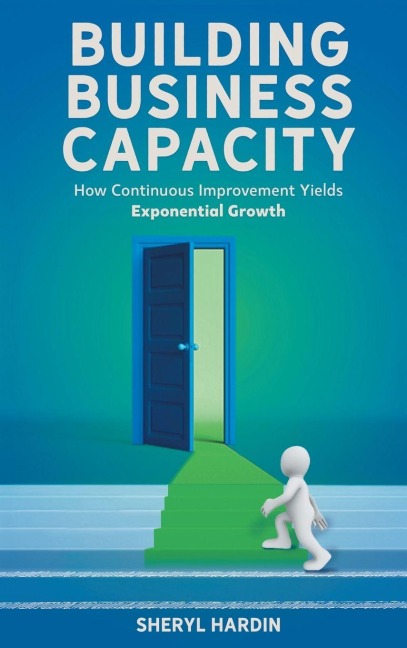 Building Business Capacity - Sheryl Hardin