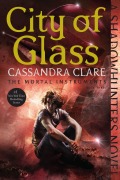 Cover-Bild zum Titel 'City of Glass' von 'Cassandra Clare'